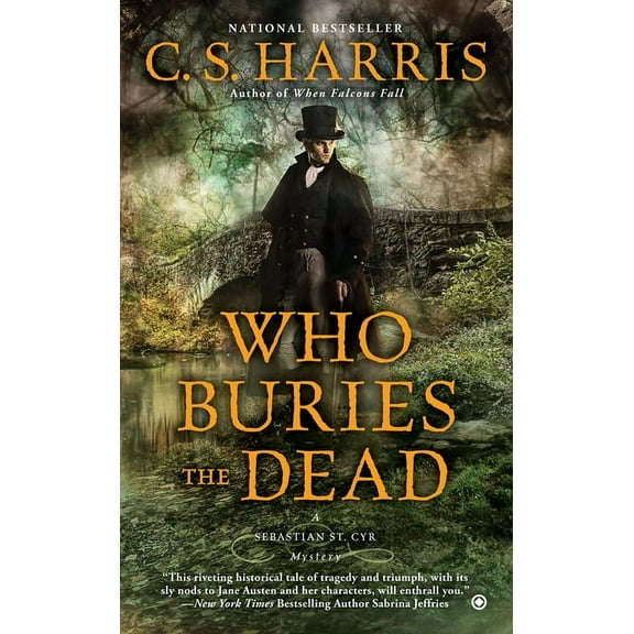 Sebastian St. Cyr Mystery Who Buries the Dead, Book 10, (Paperback)