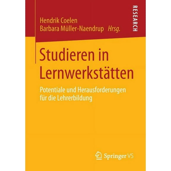 Studieren in LernwerkstÃ¤tten: Potentiale Und Herausforderungen FÃ¼r Die Lehrerbildung, (Paperback)