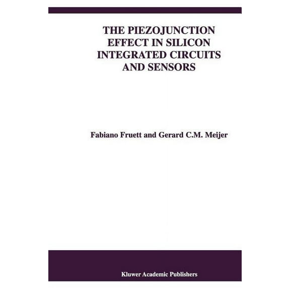The Springer International Engineering a The Piezojunction Effect in Silicon Integrated Circuits and Sensors, Book 682, (Paperback)
