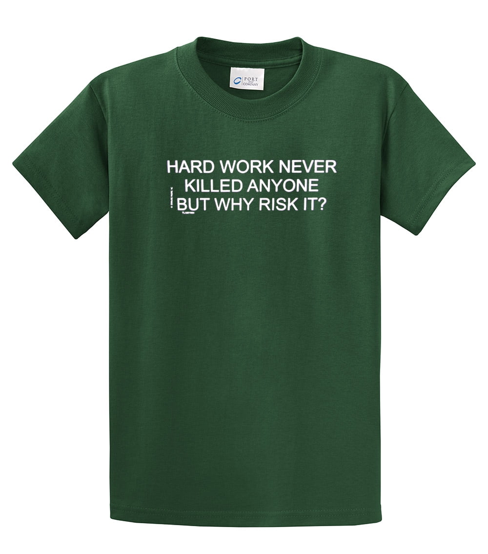 Funny Tee Shirt Hard Work Never Killed Anyone Black - Bild 23 von 54