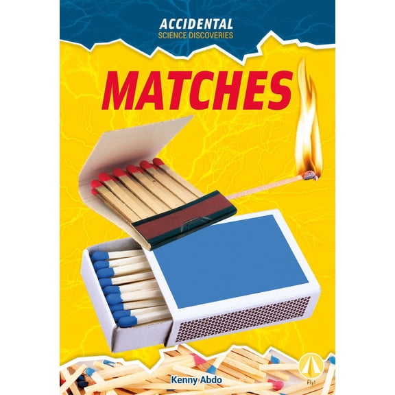 Accidental Science Discoveries Matches, (Hardcover)