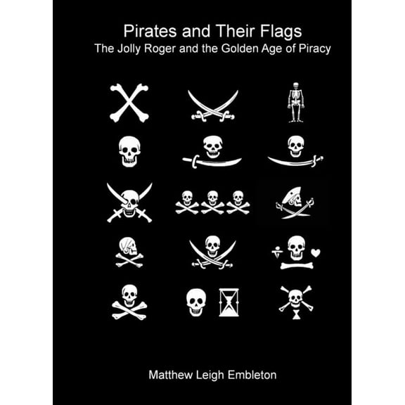 Pirates and Their Flags, (Hardcover)