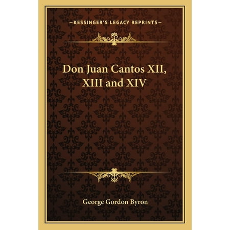 Don Juan Cantos XII XIII and XIV (Paperback)