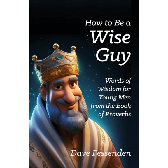 How to Be a Wise Guy, (Paperback)