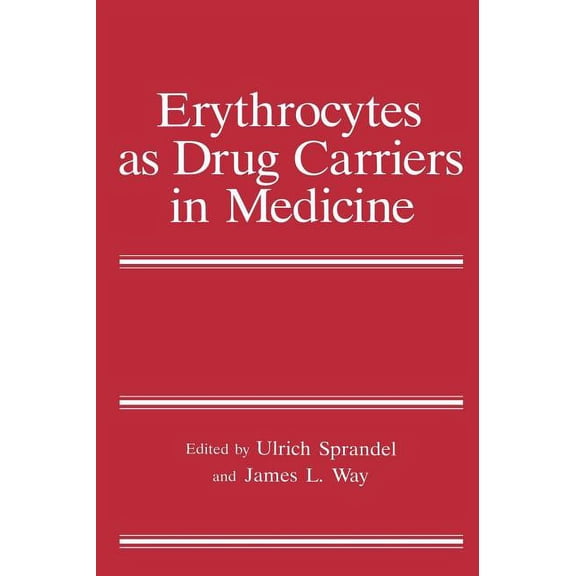 Critical Issues in Neuropsychology Erythrocytes as Drug Carriers in Medicine, (Hardcover)