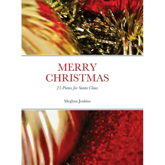 Merry Christmas: 25 Poems for Santa Claus, (Hardcover)
