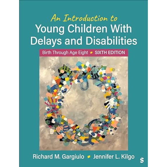 Pre-Owned An Introduction to Young Children with Delays and Disabilities: Birth Through Age Eight (Paperback) 1071859218 9781071859216
