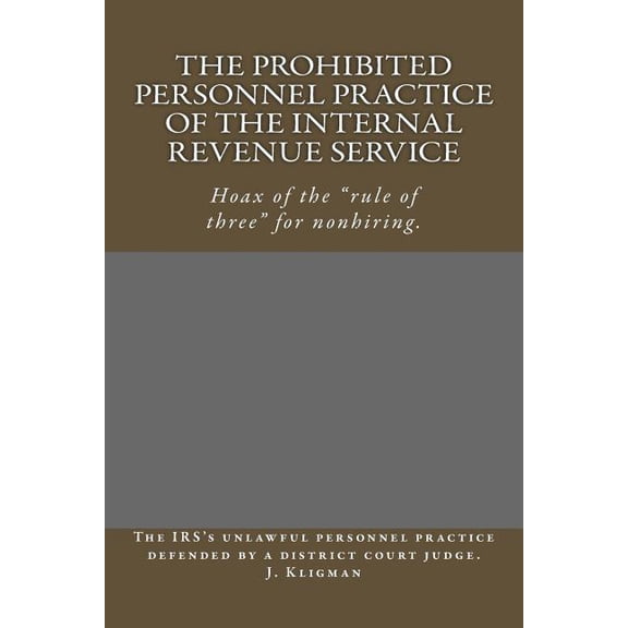 Prohibited Personnel Practice of the Internal Revenue Service