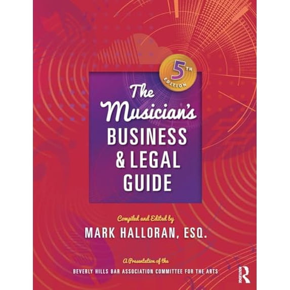 Pre-Owned The Musician's Business and Legal Guide