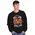thumbnail image 4 of Real Men Fight Fire Firefighter Men's Big & Tall Crewneck Sweatshirt Brisco Brands 2X, 4 of 5