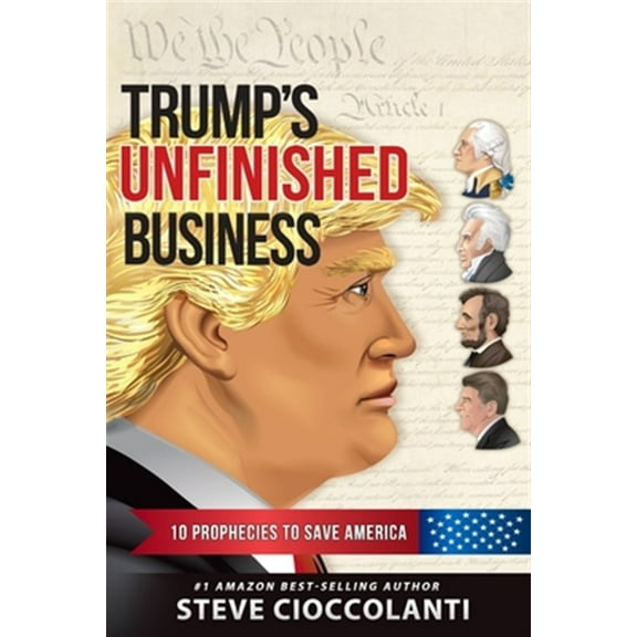 Pre-Owned Trump's Unfinished Business: 10 Prophecies to Save America (Paperback) 1922273139 9781922273130