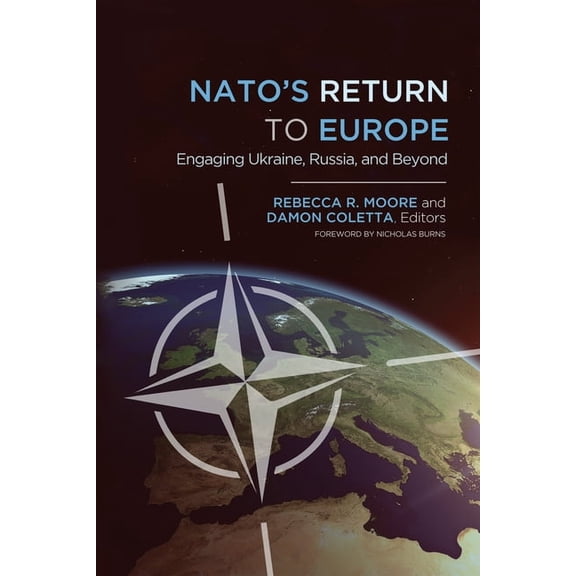 NATO's Return to Europe: Engaging Ukraine, Russia, and Beyond, (Paperback)