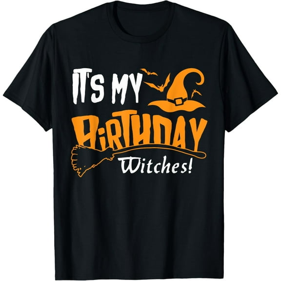 It's My Birthday Witch Halloween October Birthday T-Shirt