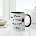 thumbnail image 4 of CafePress - There'S A Chance This Might Be Wine Mugs - 11 oz Ceramic Mug - Novelty Coffee Tea Cup, 4 of 4