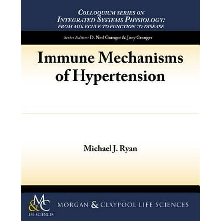 Immune Mechanisms Of Hypertension Walmart Com