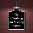 thumbnail image 2 of No Climbing on Seating Areas BLACK Aluminum Composite Sign 8.5''x10'', 2 of 9