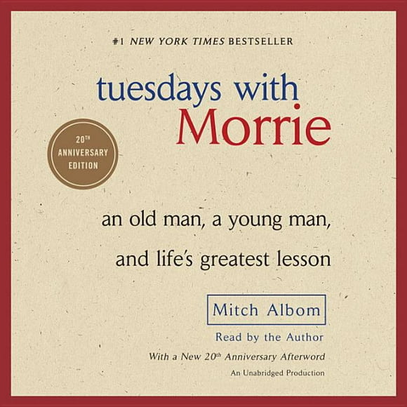 Tuesdays with Morrie : An Old Man, a Young Man, and Life's Greatest Lesson (CD-Audio)