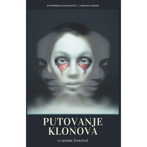 Savremena Duhovnost Putovanje klonova, Book 11, (Paperback)