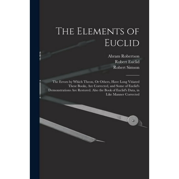 The Elements of Euclid, (Paperback)