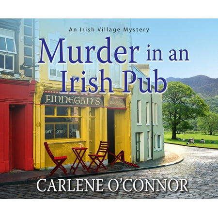 Irish Village Mystery: Murder in an Irish Pub