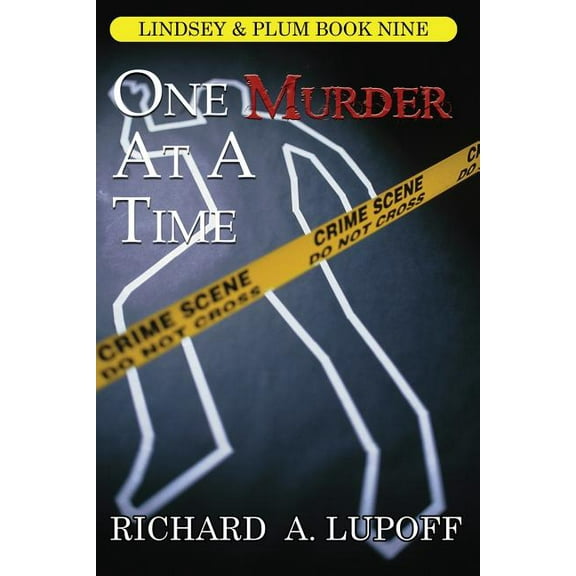 One Murder at a Time: A Casebook: The Lindsey & Plum Detective Series, Book Nine, (Paperback)
