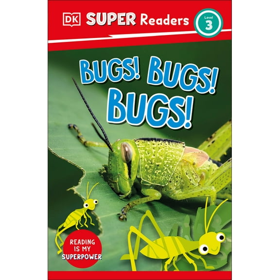 DK Super Readers DK Super Readers Level 3 Bugs! Bugs! Bugs!, (Hardcover)