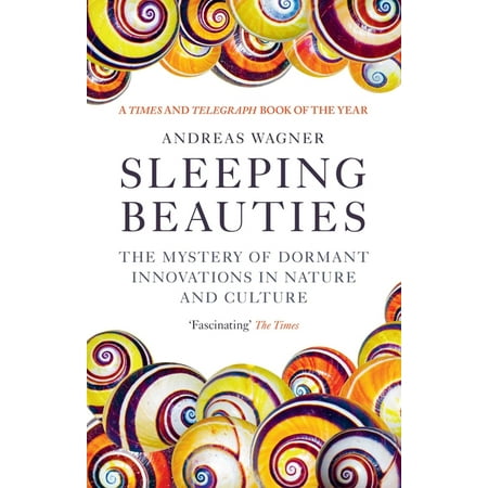 Sleeping Beauties: The Mystery of Dormant Innovations in Nature and Culture (Paperback)