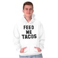 thumbnail image 5 of Feed Me Tacos Tuesday Mexican Food Hoodie Sweatshirt Women Men Brisco Brands M, 5 of 6