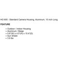 thumbnail image 2 of CCTV Camera Housing HO 605 - Standard Camera Housing, Aluminum, 15 inch Long, 2 of 2