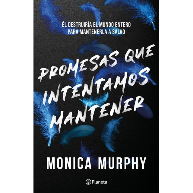 Libro Lancaster 3. Promesas Que Intentamos Mantener Tapa Blanda, Autor Monica Murphy, Editorial Planeta Mexico