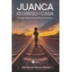 thumbnail image 1 of Juanca, Regreso A Casa: Un largo viaje para encontrar el camino., 1 of 2