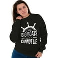 thumbnail image 3 of I Like Big Boats and I Cannot Lie Sweatshirt for Men or Women Brisco Brands M, 3 of 6