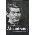 thumbnail image 1 of Ignacio Manuel Altamirano VIII. Crónicas Tomo 2 Blanco, 1 of 2