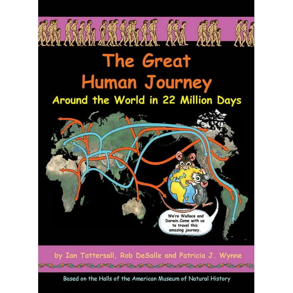 Wallace and Darwin: The Great Human Journey : Around the World in 22 Million Days (Series #3) (Edition 1) (Hardcover)