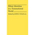 thumbnail image 1 of Ethnic Identities in a Transnational World (Contributions in Political Science), 1 of 1