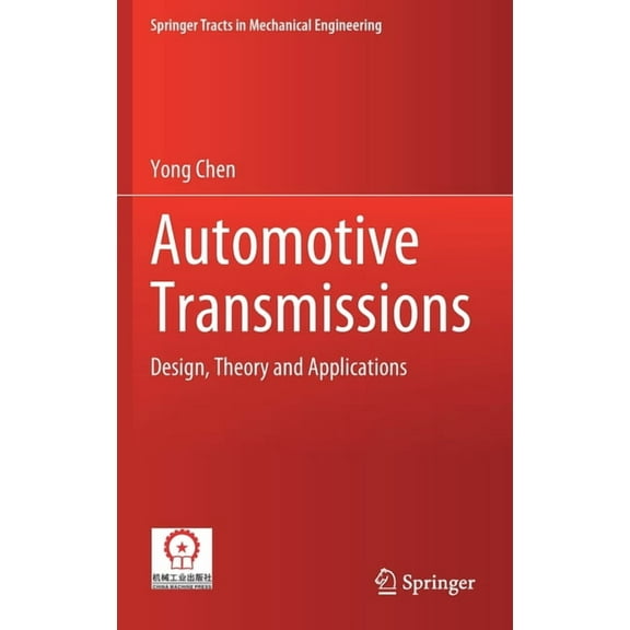Springer Tracts in Mechanical Engineerin Automotive Transmissions: Design, Theory and Applications, (Hardcover)