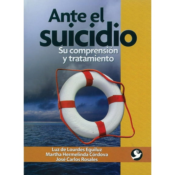 Ante el suicidio : Su comprensión y tratamiento (Paperback)