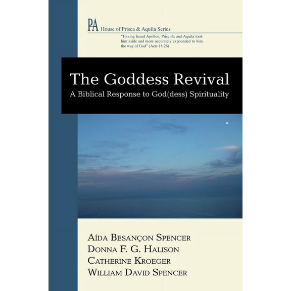 House of Prisca and Aquila: The Goddess Revival (Paperback)