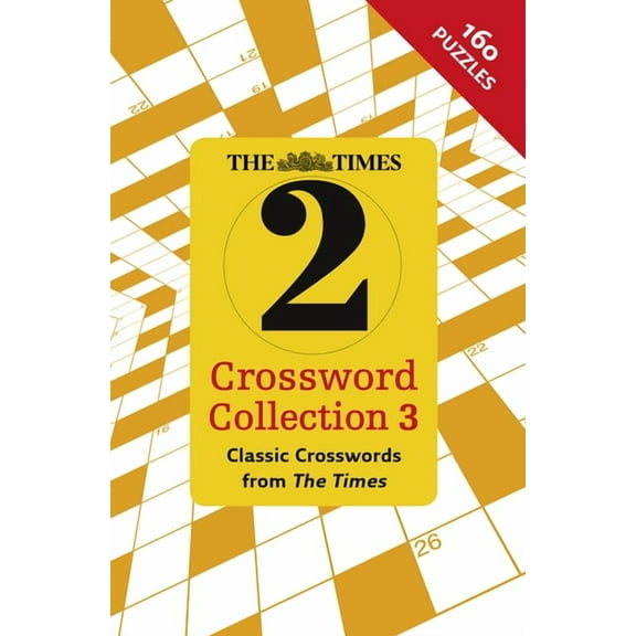 Times Crosswords The Times 2 Crossword Collection 3: Classic Crosswords, (Paperback)