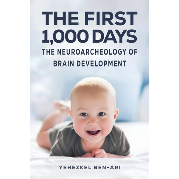 The First 1,000 Days, (Paperback)