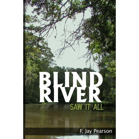 Blind River Saw It All, (Paperback)