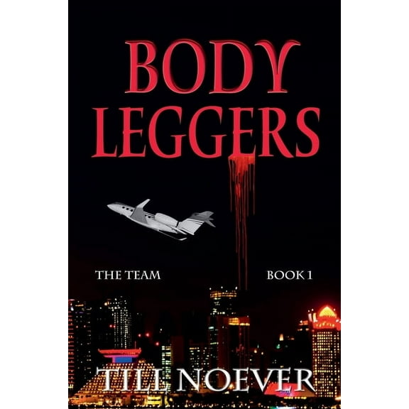 Team Body Leggers, Book 1, (Paperback)