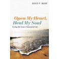 thumbnail image 1 of Pre-Owned Open My Heart, Heal My Soul: Living the Grace-Saturated Life (Paperback) 1620328224 9781620328224, 1 of 1