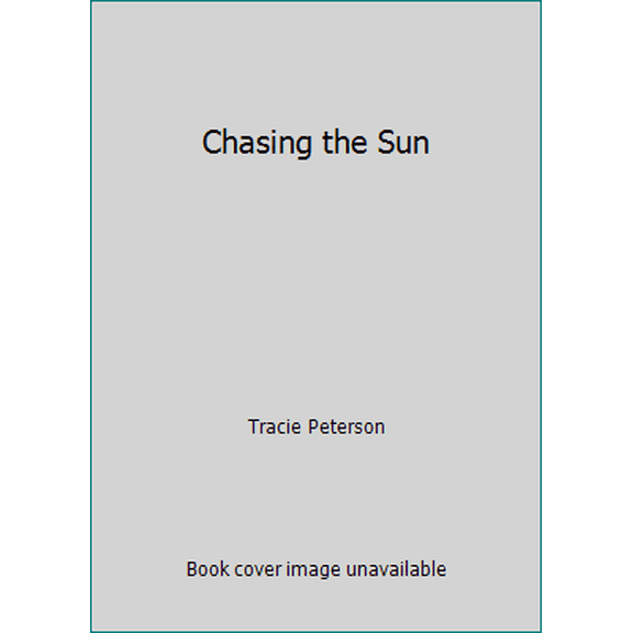 Pre-Owned Chasing the Sun (Hardcover) 0764209515 9781617938696