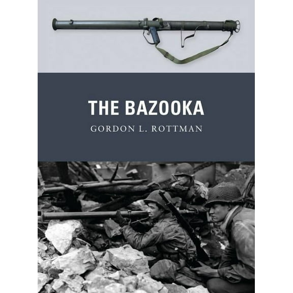 Weapon: The Bazooka (Series #18) (Paperback)