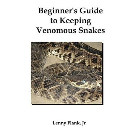 Beginner's Guide to Keeping Venomous Snakes (Best Snakes To Keep As Pets)