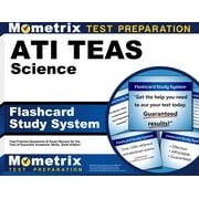 Ati Teas Science Flashcard Study System : Teas 6 Test Practice Questions & Exam Review for the Test of Essential Academic Skills, Sixth Edition (Cards)