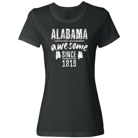 Inktastic Alabama Awesome Since 1819 Women's T-Shirt