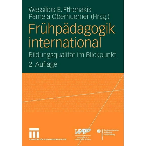 FrÃ¼hpÃ¤dagogik International: BildungsqualitÃ¤t Im Blickpunkt, (Paperback)