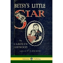 Betsy's Little Star, (Paperback)